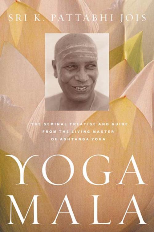 Cover of the book Yoga Mala by Sri K. Pattabhi Jois, Farrar, Straus and Giroux