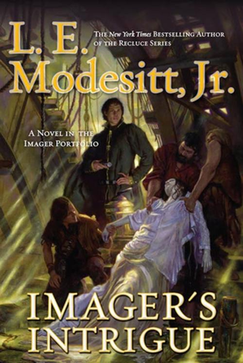 Cover of the book Imager's Intrigue by L. E. Modesitt Jr., Tom Doherty Associates