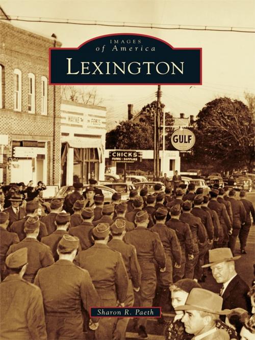 Cover of the book Lexington by Sharon R. Paeth, Arcadia Publishing Inc.