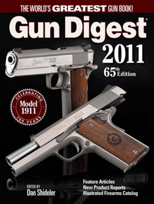 Cover of the book Gun Digest 2011 by Dan Shideler, Gun Digest Media