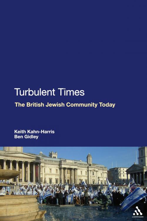 Cover of the book Turbulent Times by Dr Ben Gidley, Keith Kahn-Harris, Bloomsbury Publishing