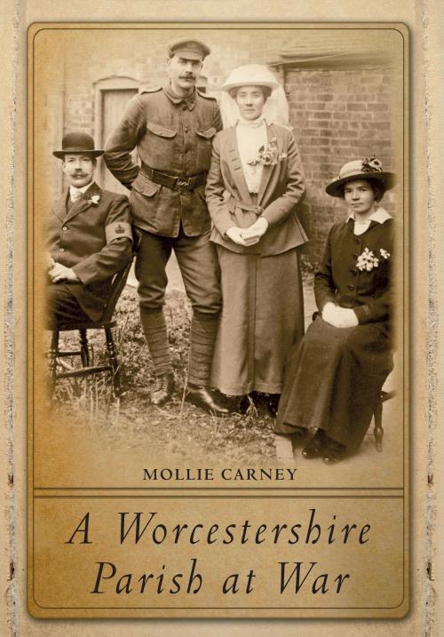 Cover of the book A Worcestershire Parish at War by Mollie Carney, Amberley Publishing