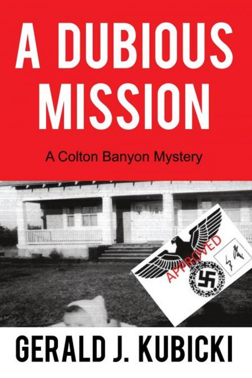 Cover of the book A Dubious Mission by Gerald J. Kubicki, iUniverse