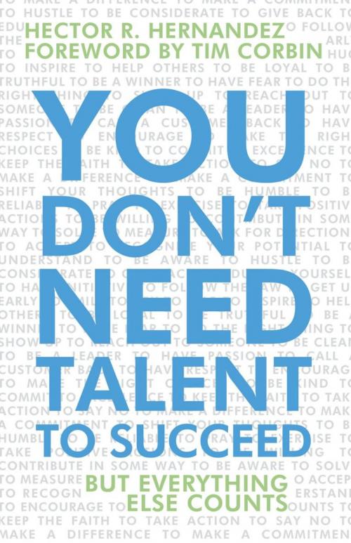Cover of the book You Don’T Need Talent to Succeed by Tim Corbin, iUniverse
