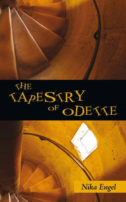 Cover of the book The Tapestry of Odette by Nika Engel, iUniverse