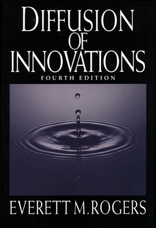 Cover of the book Diffusion of Innovations, 4th Edition by Everett M. Rogers, Free Press