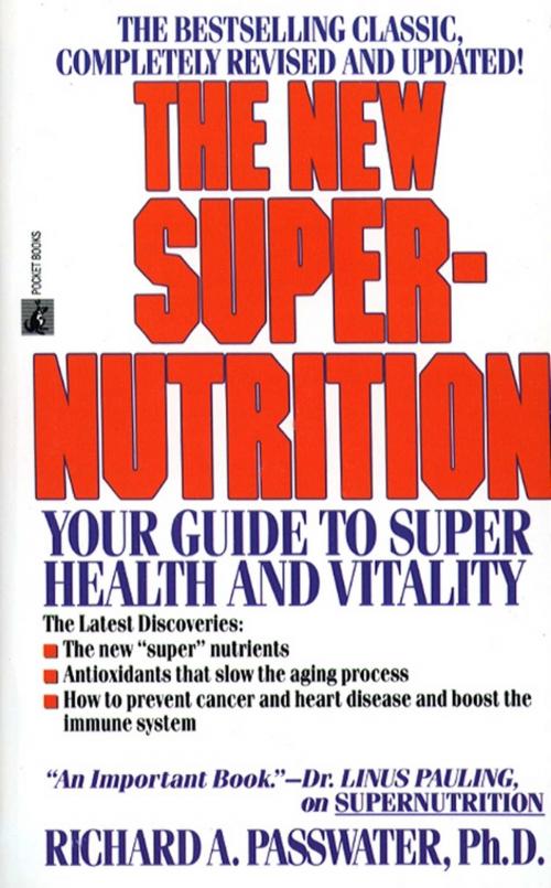 Cover of the book The New Super-Nutrition by Richard Passwater, Pocket Books