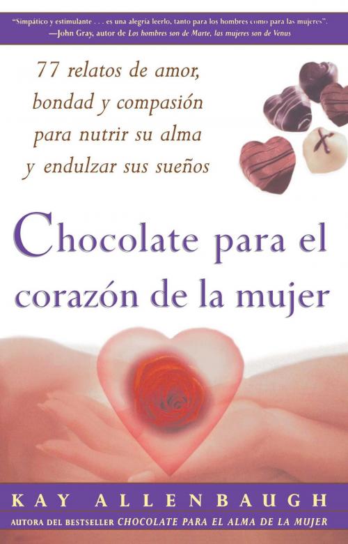 Cover of the book Chocolate para el corazon de la Mujer by Kay Allenbaugh, Touchstone