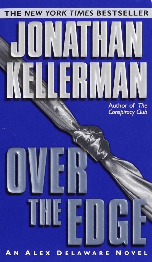 Cover of the book Over the Edge by Jonathan Kellerman, Scribner