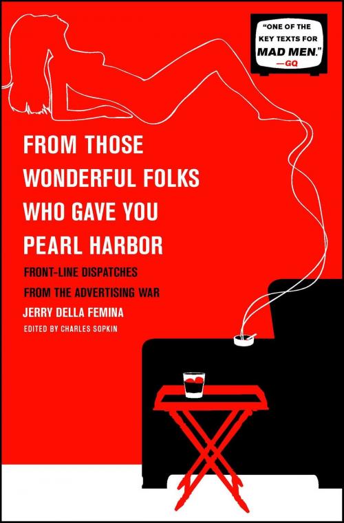 Cover of the book From Those Wonderful Folks Who Gave You Pearl Harb by Jerry Della Femina, Simon & Schuster