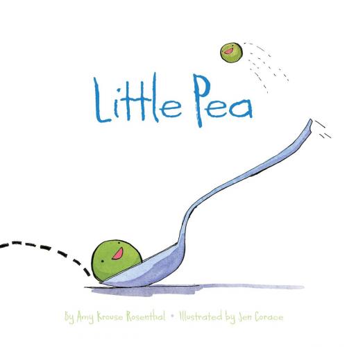 Cover of the book Little Pea by Amy Krouse Rosenthal, Chronicle Books LLC