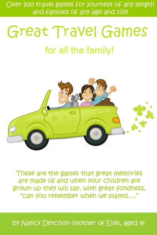 Cover of the book Great Travel Games For All The Family by Nancy Detchon, Nancy Detchon