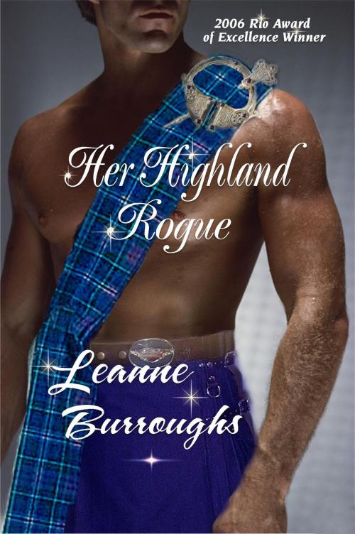 Cover of the book Her Highland Rogue by Leanne Burroughs, Highland Press Publishing