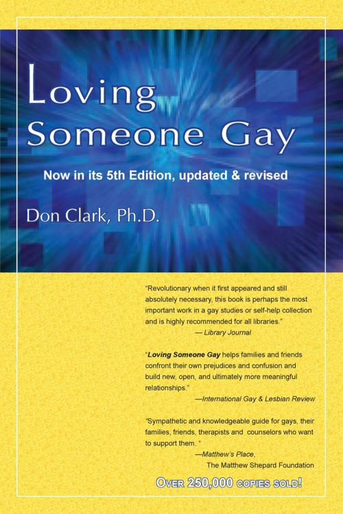 Cover of the book Loving Someone Gay (Rev. 5th Edition) by Don Clark, PhD, Lethe Press