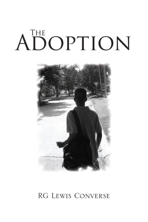 Cover of the book The Adoption by RG Lewis Converse, Xlibris US