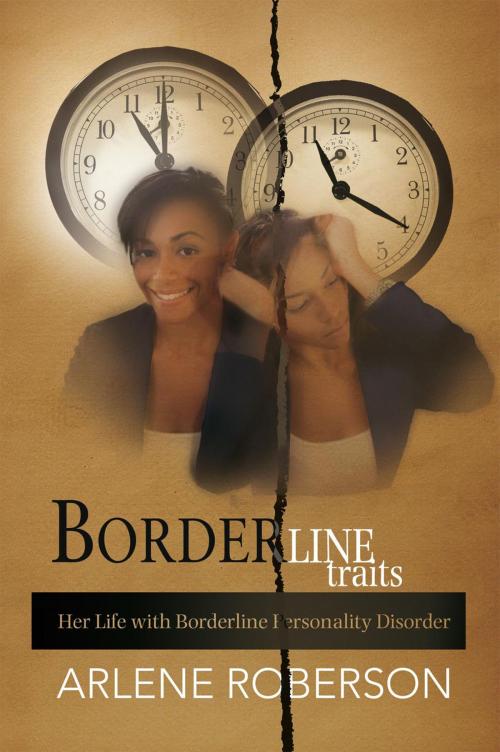 Cover of the book Borderline Traits by Arlene Roberson, Xlibris US