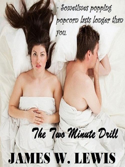 Cover of the book The Two Minute Drill by James Lewis, James Lewis