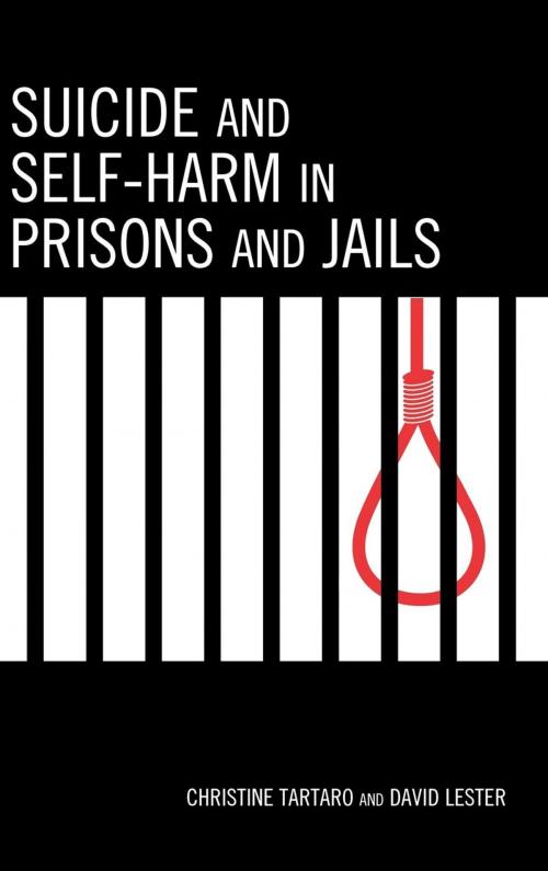 Cover of the book Suicide and Self-Harm in Prisons and Jails by Christine Tartaro, David Lester, Lexington Books