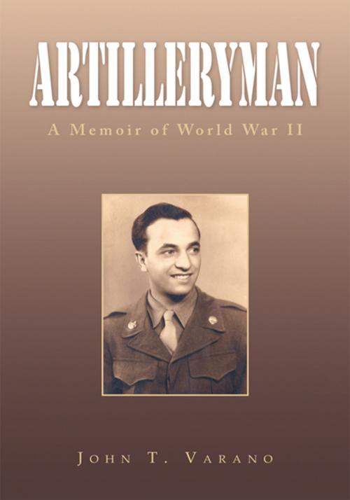 Cover of the book Artilleryman by John T. Varano, Xlibris US
