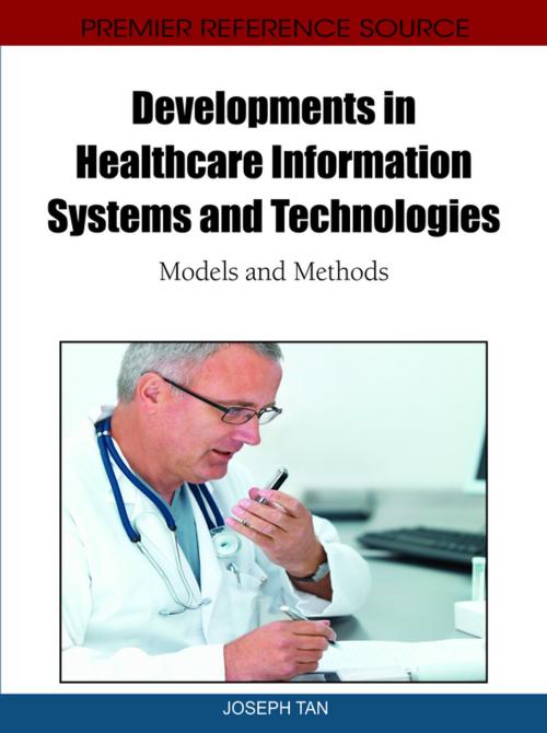 Cover of the book Developments in Healthcare Information Systems and Technologies by , IGI Global