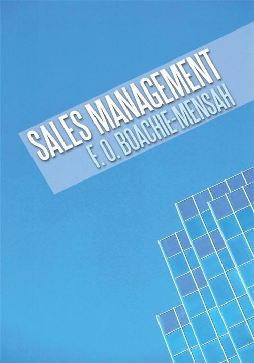 Cover of the book Sales Management by F.O. Boachie-Mensah, Trafford Publishing