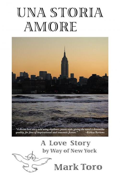 Cover of the book Una Storia Amore by Mark Toro, AuthorHouse
