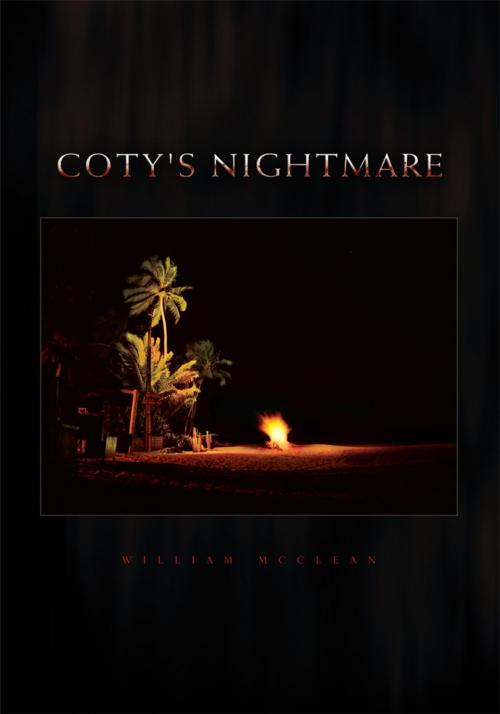 Cover of the book Coty's Nightmare by William McClean, Xlibris UK