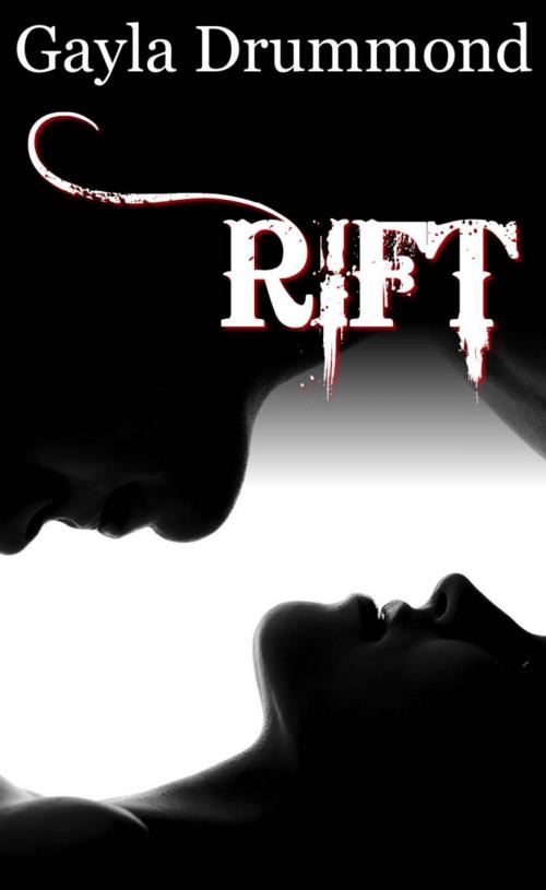 Cover of the book Rift by Gayla Drummond, Katarr Kanticles Press