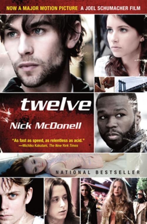 Cover of the book Twelve by Nick McDonell, Grove Atlantic