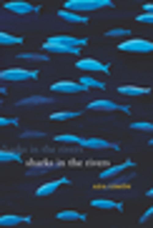 Cover of the book Sharks in the Rivers by Ada Limón, Milkweed Editions