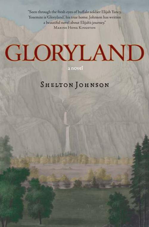 Cover of the book Gloryland by Shelton Johnson, Counterpoint Press