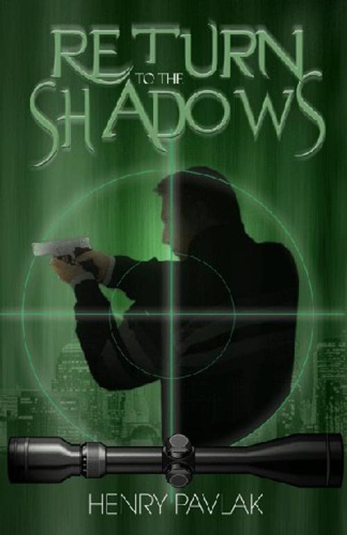 Cover of the book Return to the Shadows by Henry Pavlak, Multi-Media Publications Inc.