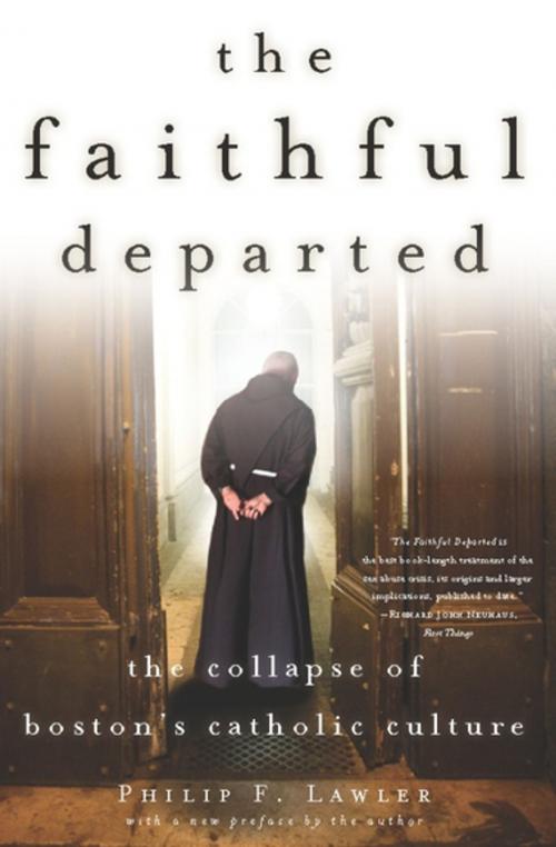 Cover of the book The Faithful Departed by Philip F. Lawler, Encounter Books