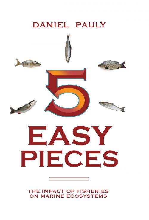 Cover of the book 5 Easy Pieces by Daniel Pauly, Island Press