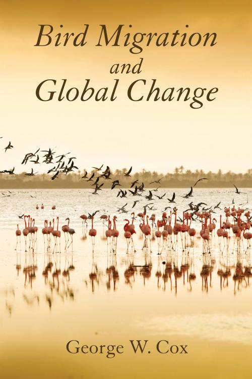 Cover of the book Bird Migration and Global Change by George W. Cox, Island Press