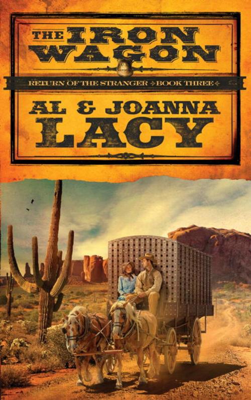 Cover of the book The Iron Wagon by Al Lacy, Joanna Lacy, The Crown Publishing Group