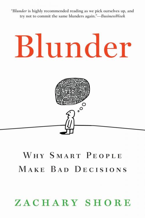 Cover of the book Blunder by Zachary Shore, Bloomsbury Publishing