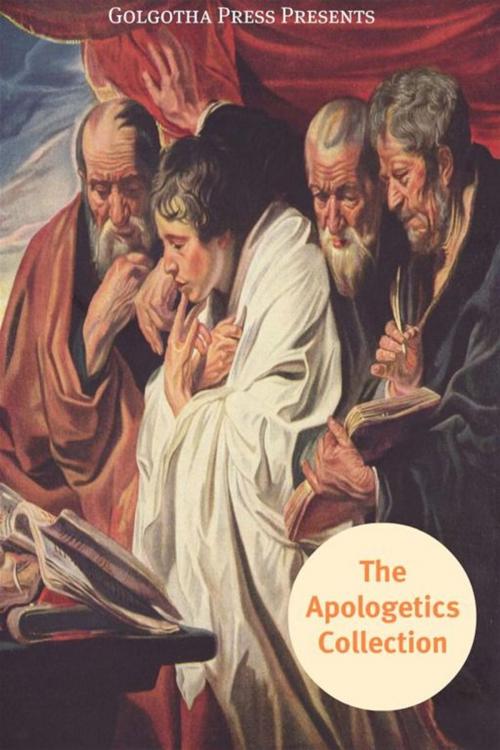 Cover of the book The Apologetics Collection by G.K. Chesterston, Blaise Pascal, Golgotha Press