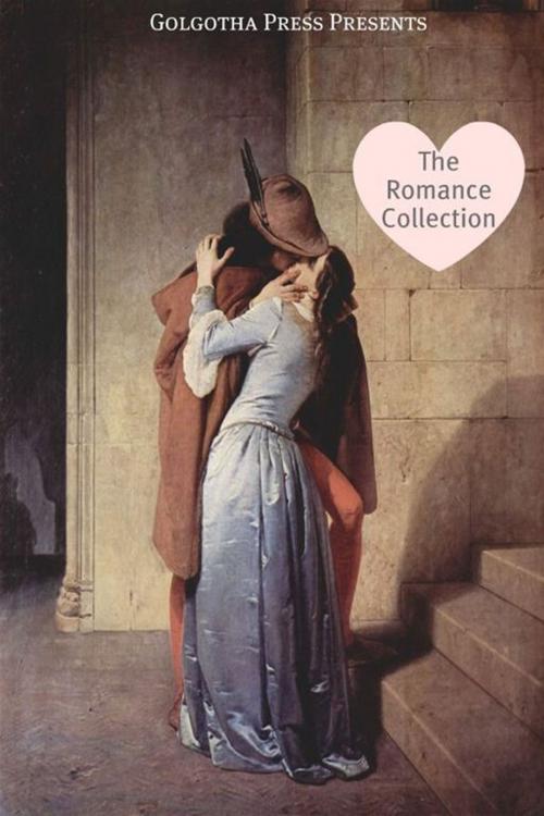 Cover of the book The Romance Collection by The Bronte Family, F. Scott Fitzgerald, Jane Austen, Louisa May Alcott, Golgotha Press
