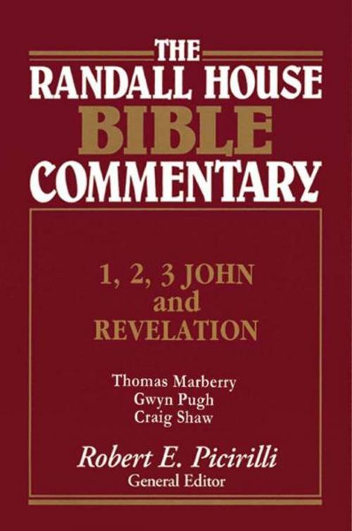 Cover of the book 1,2,3 John and Revelation Randall House Bible Commentary by Robert Picirilli, Randall House