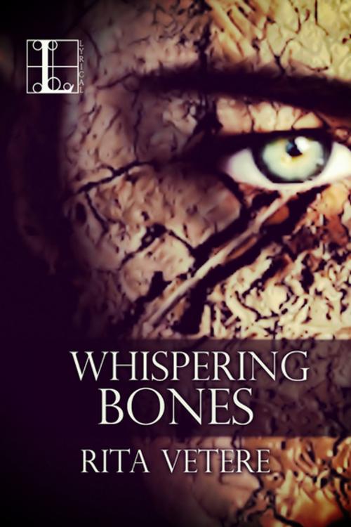 Cover of the book Whispering Bones by Rita Vetere, Lyrical Press