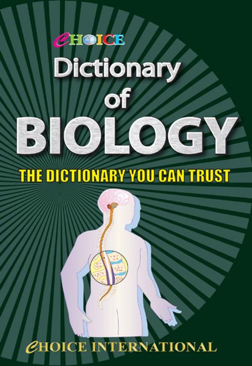 Cover of the book CHOICE Dictionary of Biology by Sanjay Yadav, Choice International