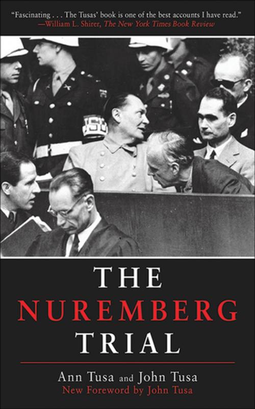 Cover of the book The Nuremberg Trial by Ann Tusa, John Tusa, Skyhorse Publishing