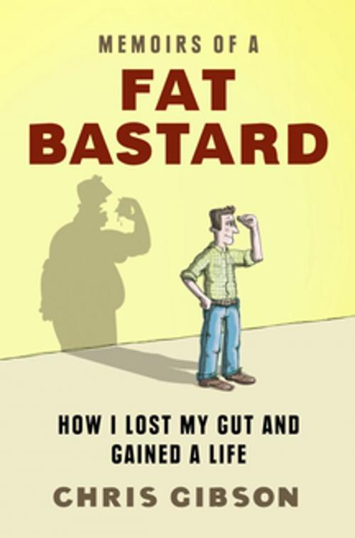 Cover of the book Memoirs of a Fat Bastard by Chris Gibson, Pan Macmillan Australia