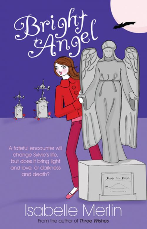 Cover of the book Bright Angel by Isabelle Merlin, Penguin Random House Australia