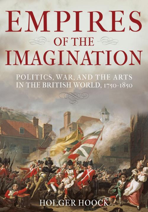 Cover of the book Empires of the Imagination by Holger Hoock, Profile