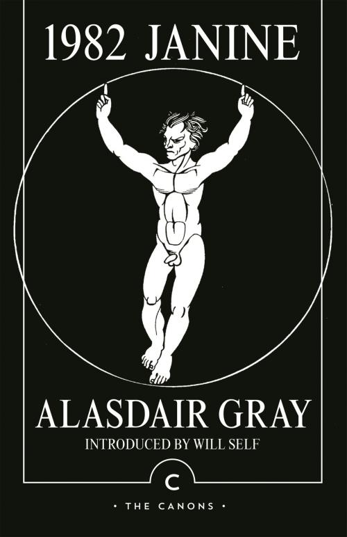 Cover of the book 1982, Janine by Alasdair Gray, Canongate Books