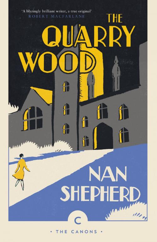 Cover of the book The Quarry Wood by Nan Shepherd, Canongate Books