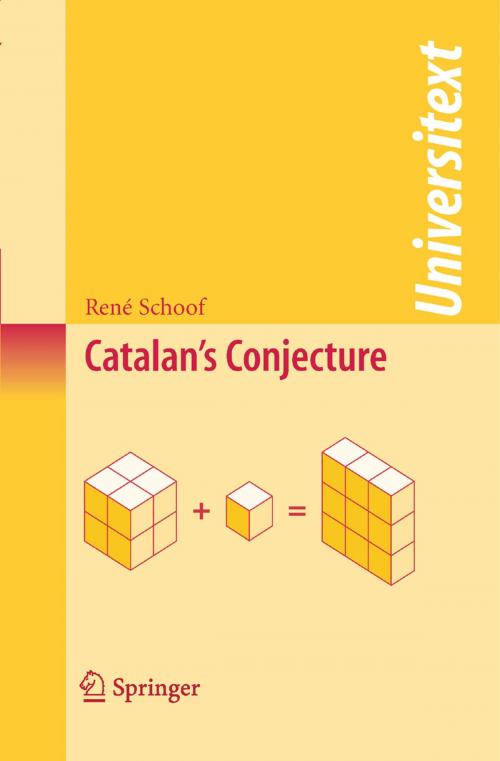Cover of the book Catalan's Conjecture by René Schoof, Springer London