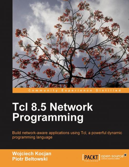 Cover of the book Tcl 8.5 Network Programming by Wojciech Kocjan, Packt Publishing